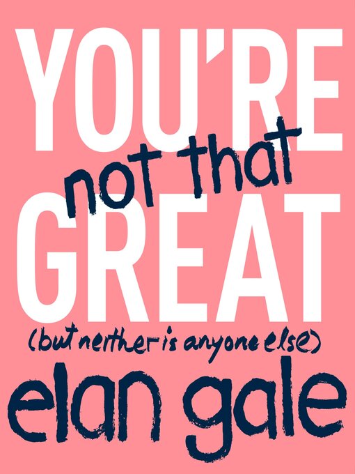 Cover image for You're Not That Great